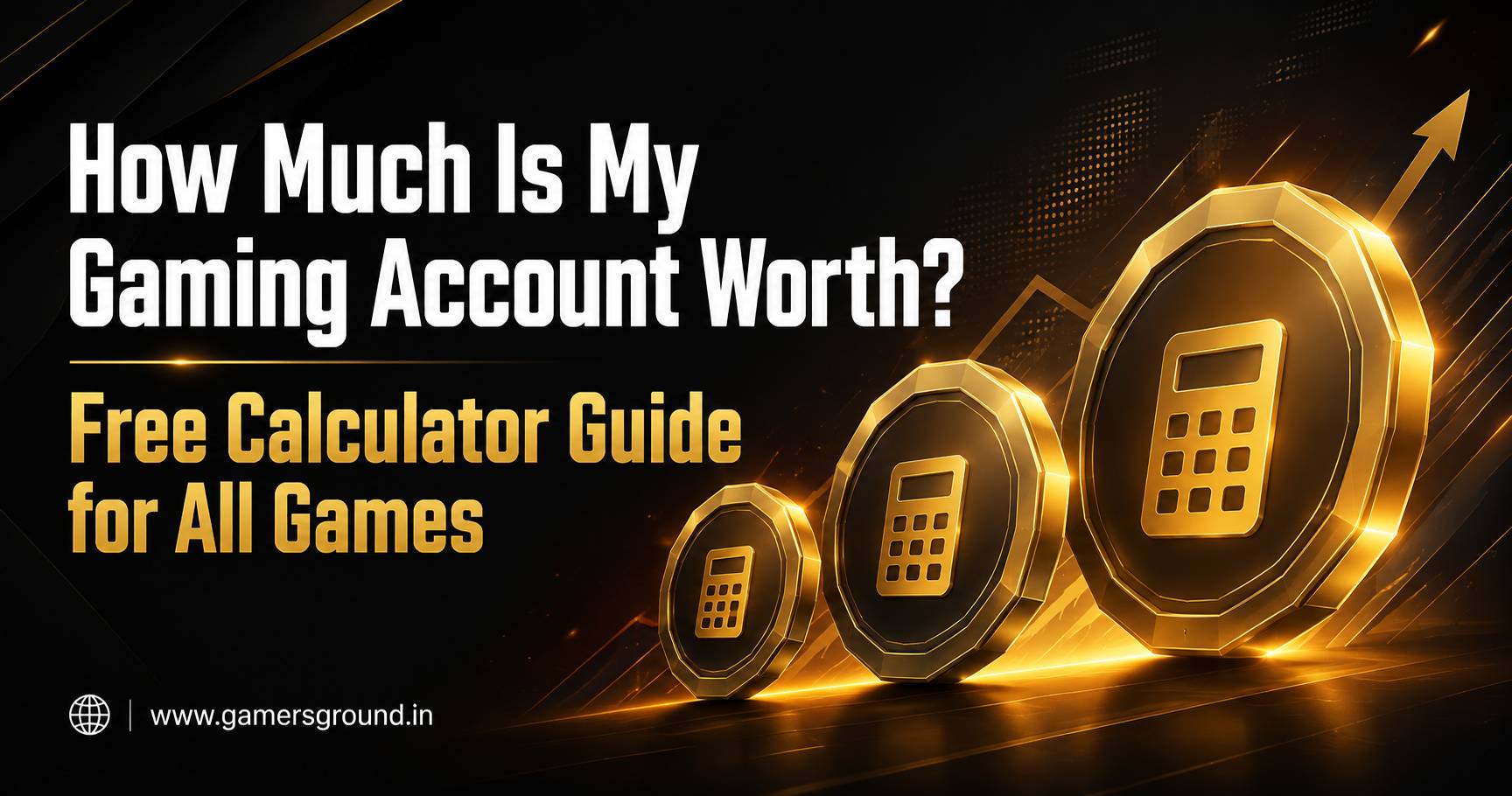 How Much Is My Gaming Account Worth? Free Calculator Guide for All Games