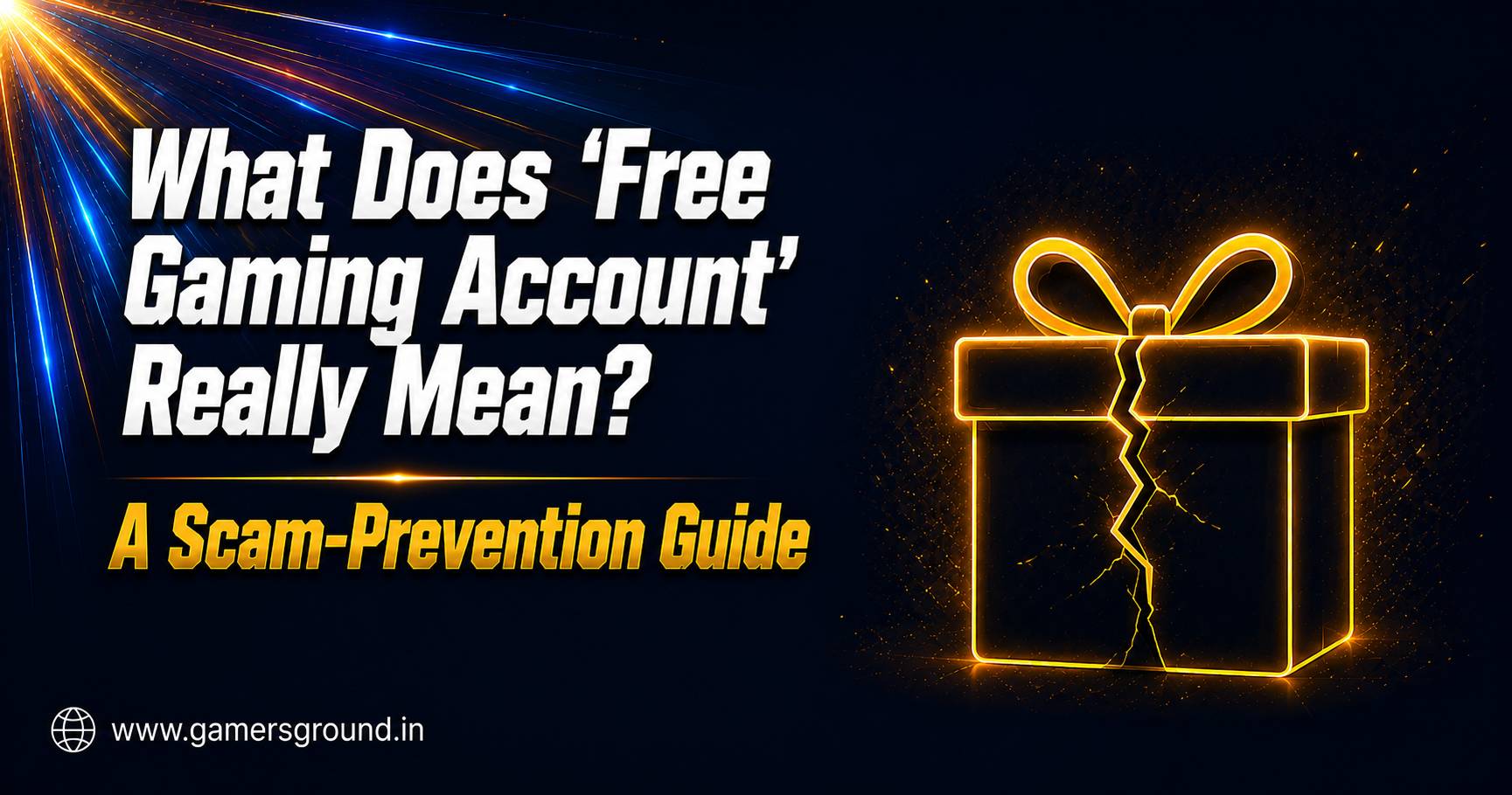 What Does "Free Gaming Account" Really Mean? A Scam-Prevention Guide