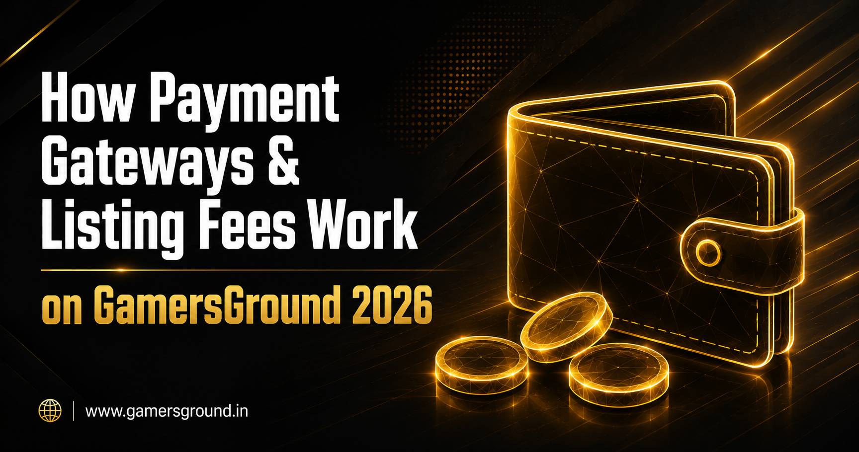 How Payment Gateways & Listing Fees Work on GamersGround (2026)