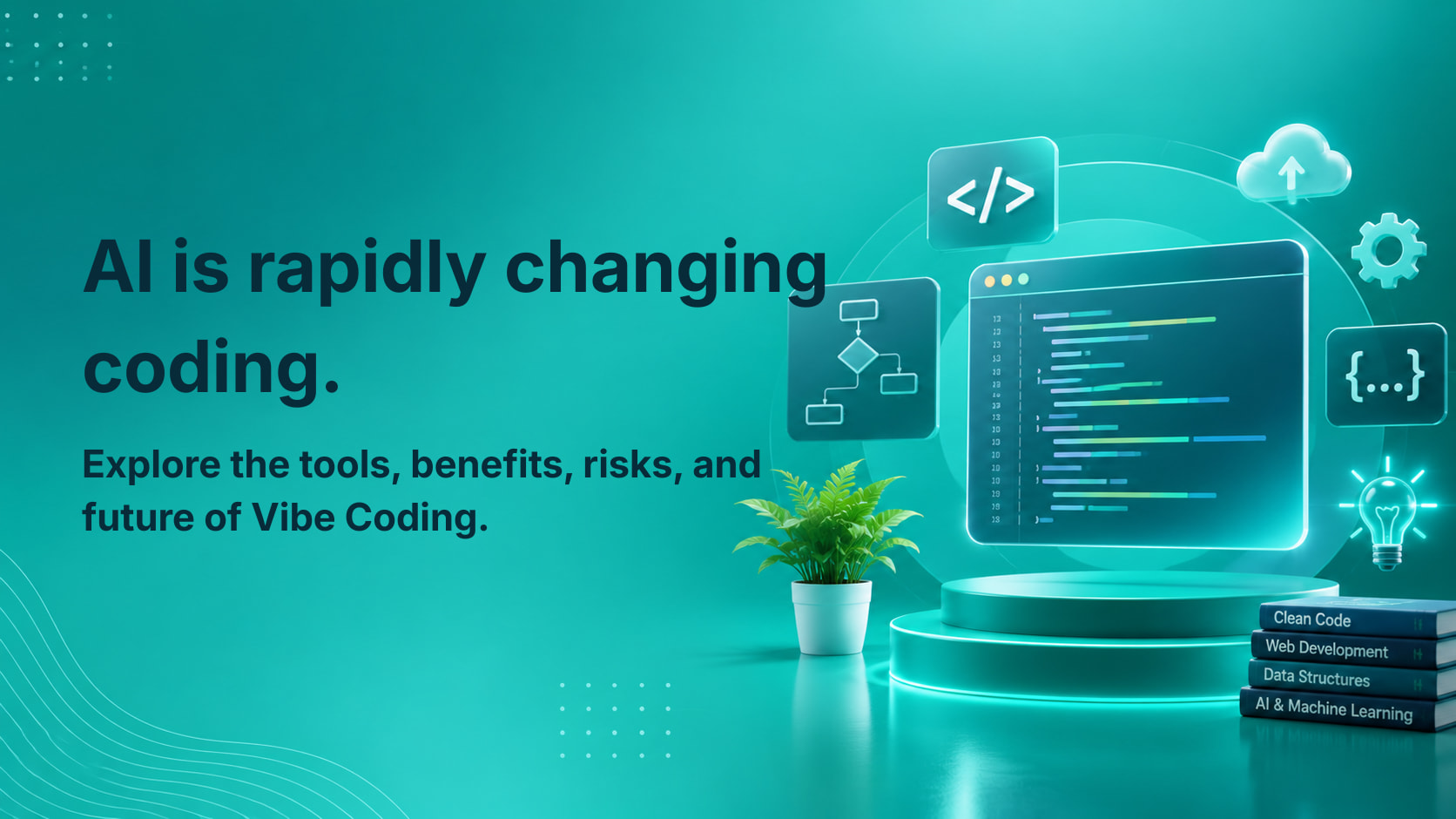 Vibe Coding in 2026: What It Is, Why It Is Trending, and Should You Learn It?