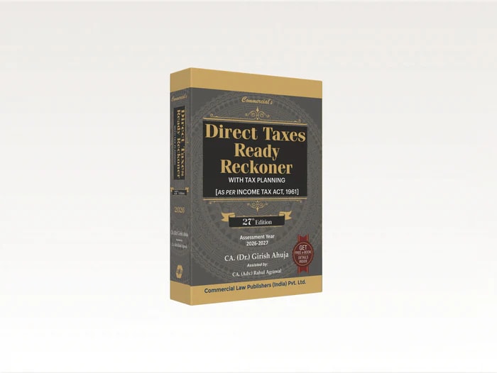Commercial's Direct Taxes Ready Reckoner with Tax Planning 27th edition 2026,