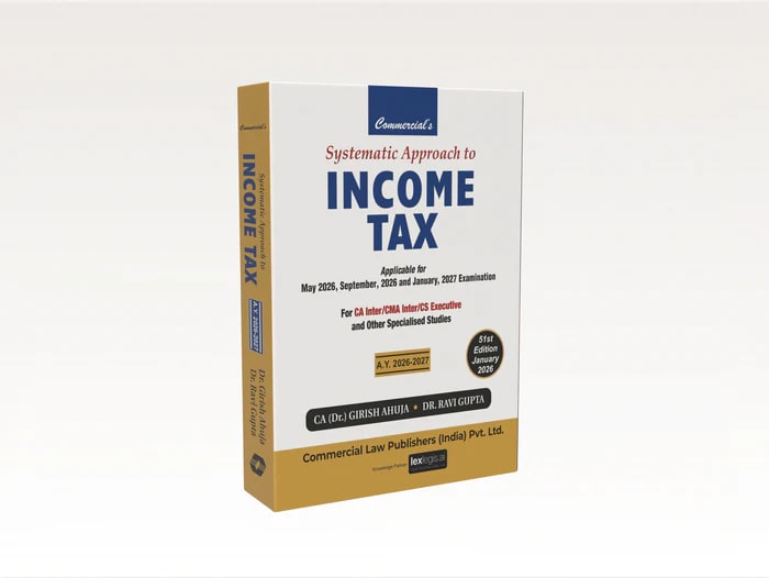 Ahuja's Systematic Approach to Income Tax (CA inter)
