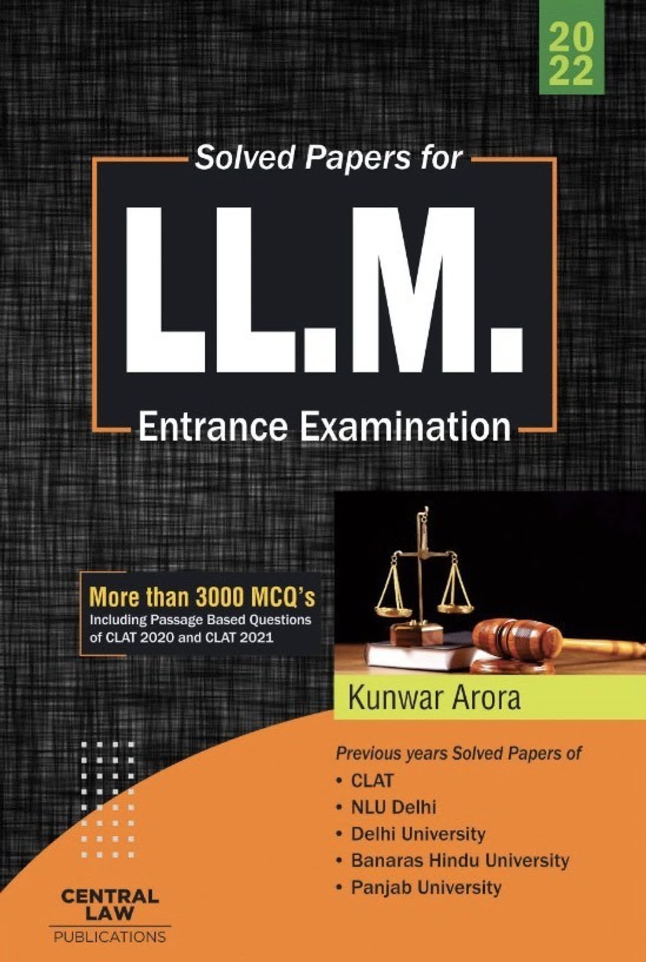 Kunwar Arora, Solved Papers for LL.M. Entrance Examination