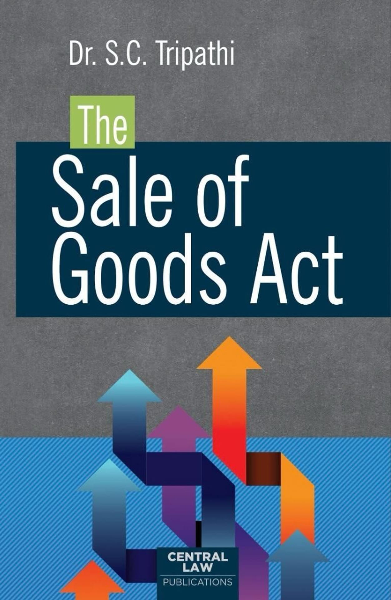 S. C. Tripathi Sale of Goods Act