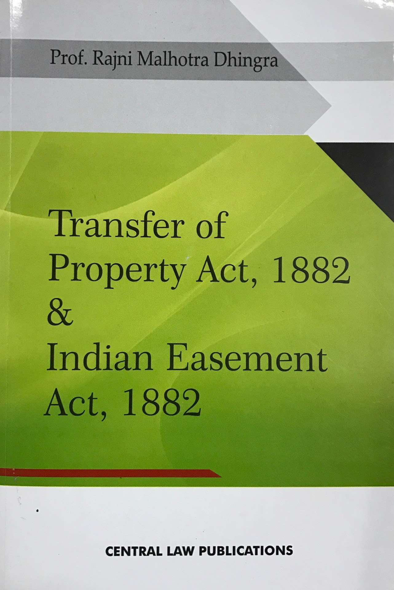 Transfer of Property Act, 1882 & Indian Easement Act, 1882