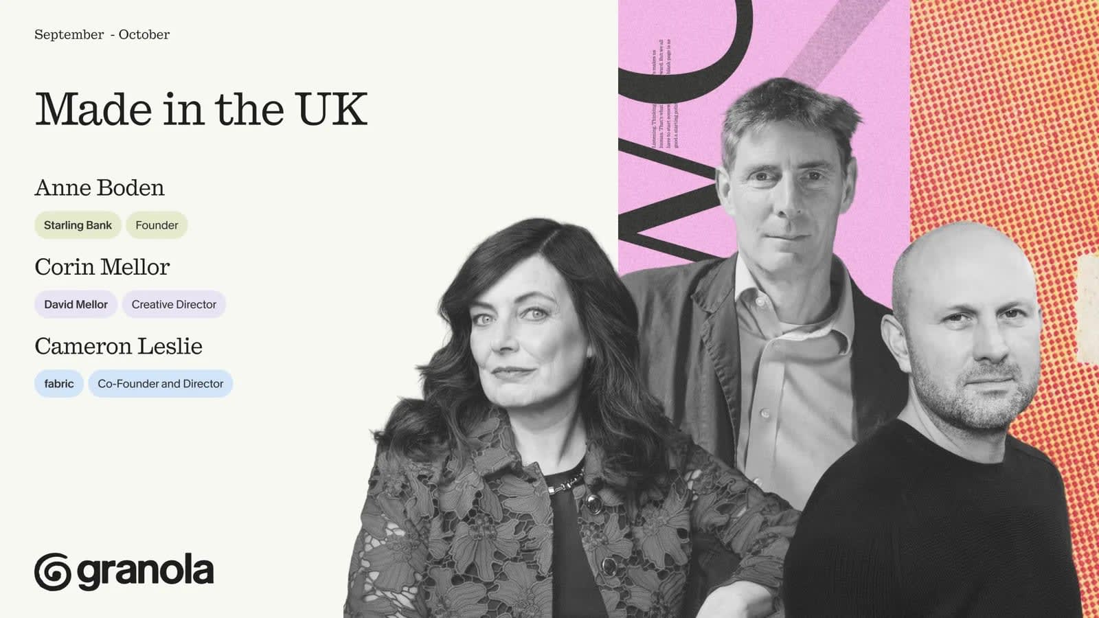 Made in the UK: Anne Boden, Corin Mellor and Cameron Leslie at Granola, September to October