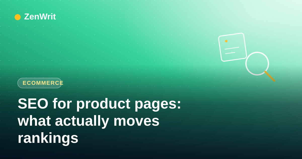 SEO for product pages: what actually moves rankings