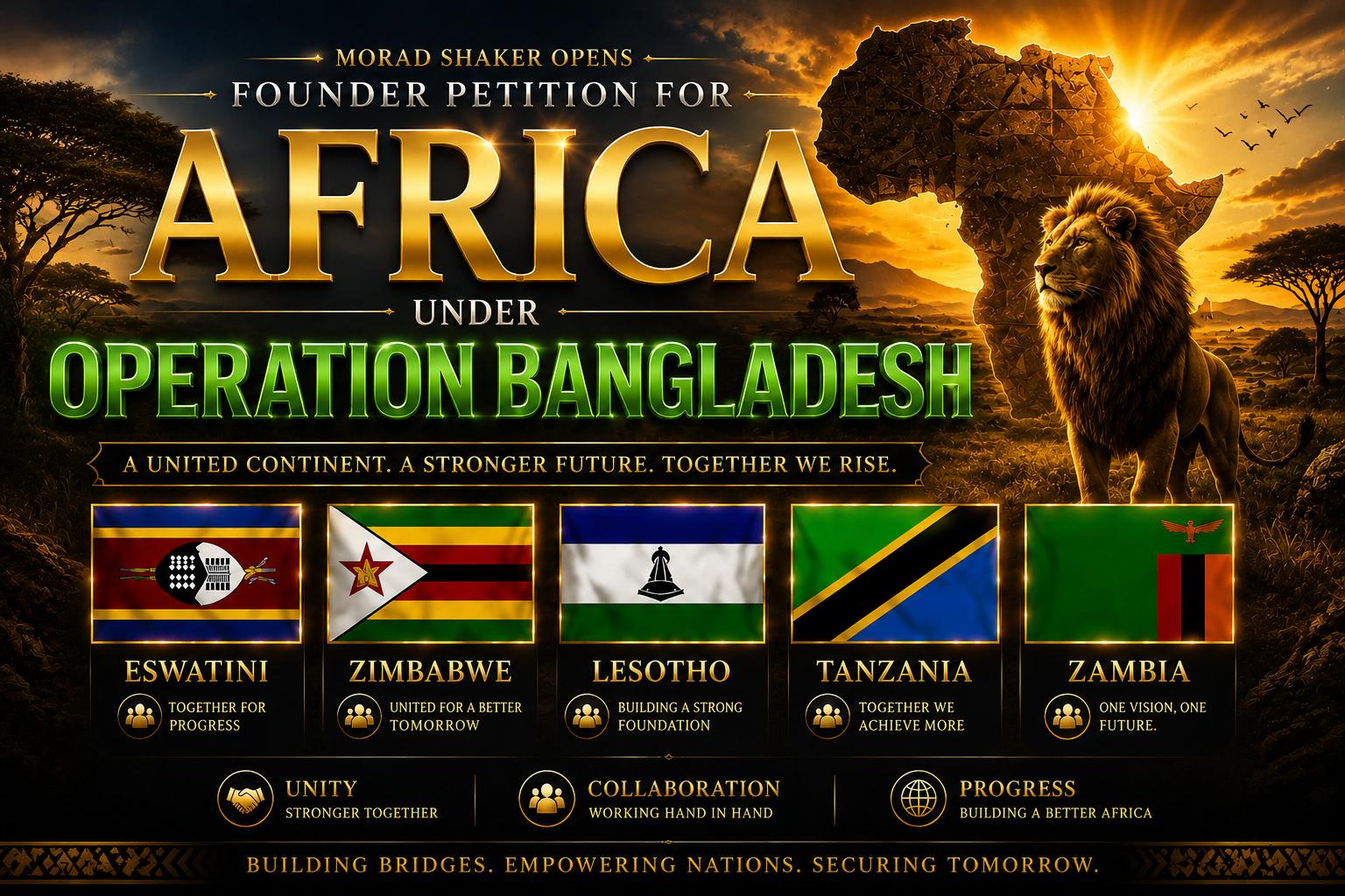 # Operation Bangladesh Expands Toward Africa as Founder Petition Opens for Five Nations