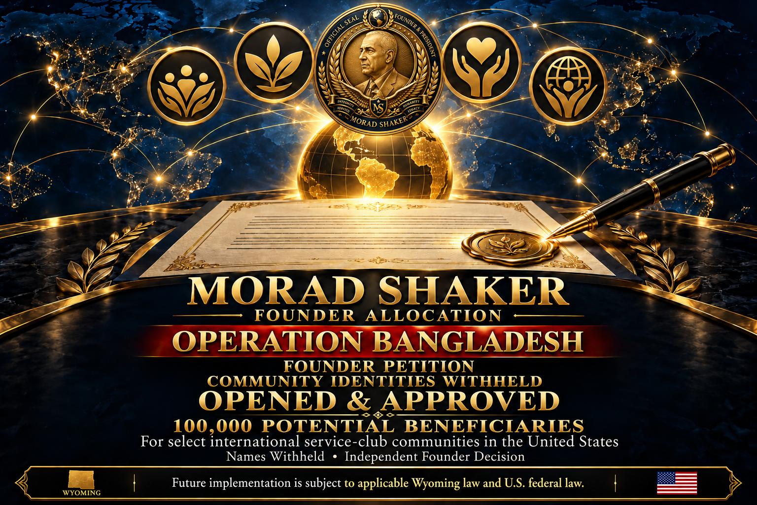 Operation Bangladesh Announces Morad Shaker’s 100,000-Person Humanitarian Reserve Petition for U.S.-Based International Service-Club Communities