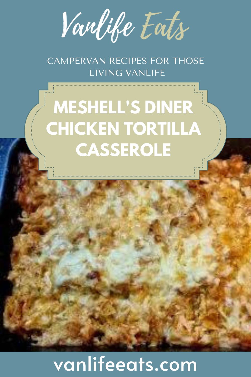 MeShell's diner chicken tortilla casserole