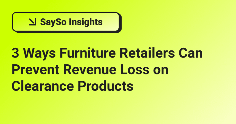 3 Ways Furniture Retailers Can Prevent Revenue Loss on Clearance Products