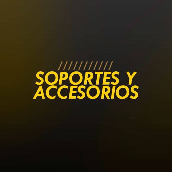 Soporte y Accesorios