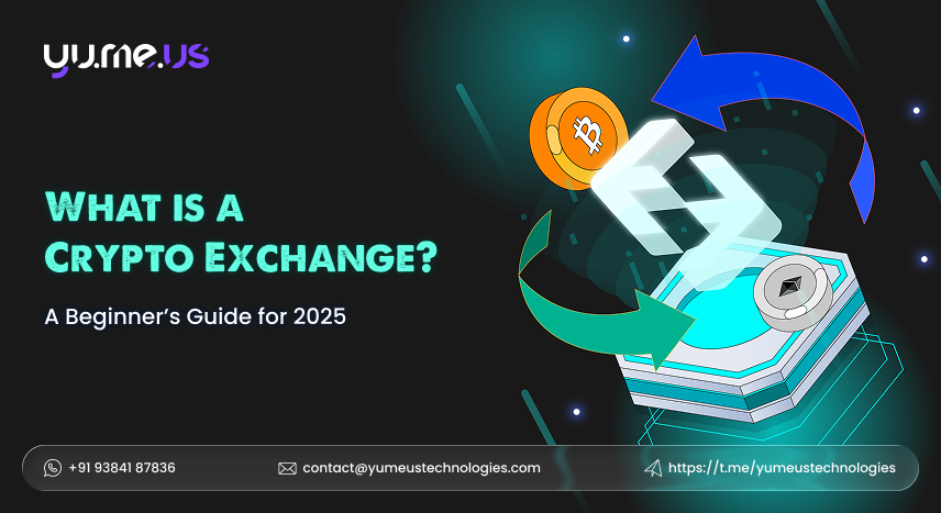 What is a Crypto Exchange? A Beginner's Guide for 2025