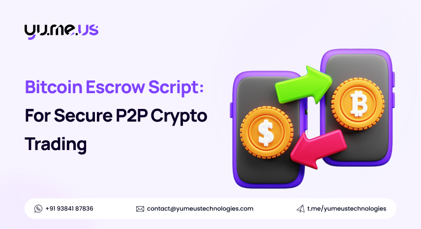 Bitcoin Escrow Script: For Secure P2P Crypto Trading