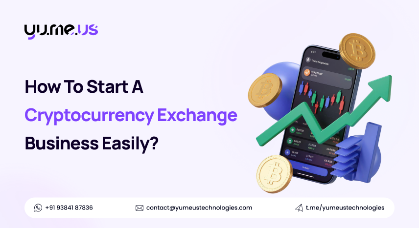 How To Start A Cryptocurrency Exchange Business Easily?