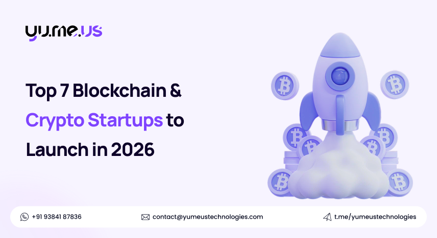 Top 7 Blockchain & Crypto Startups to Launch in 2026