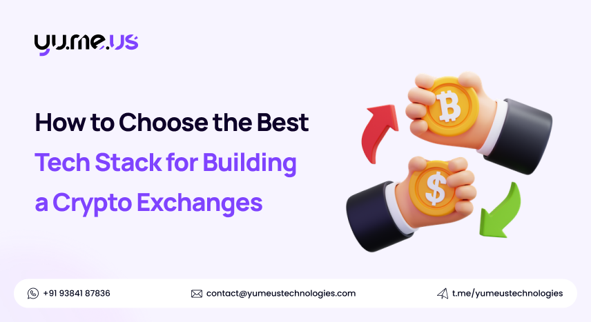 How to Choose the Best Tech Stack for Building a Crypto Exchanges