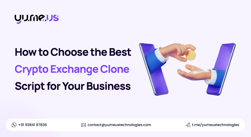 How to Choose the Best Crypto Exchange Clone Script for Your Business