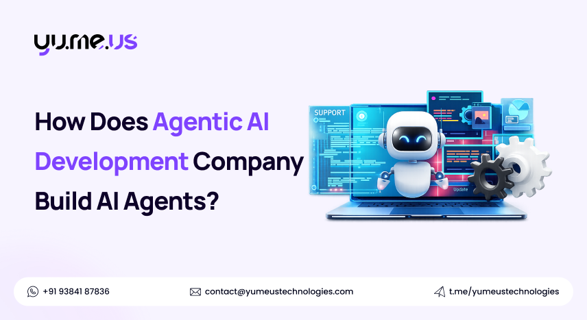 How Does An Agentic AI Development Company Build AI Agents?