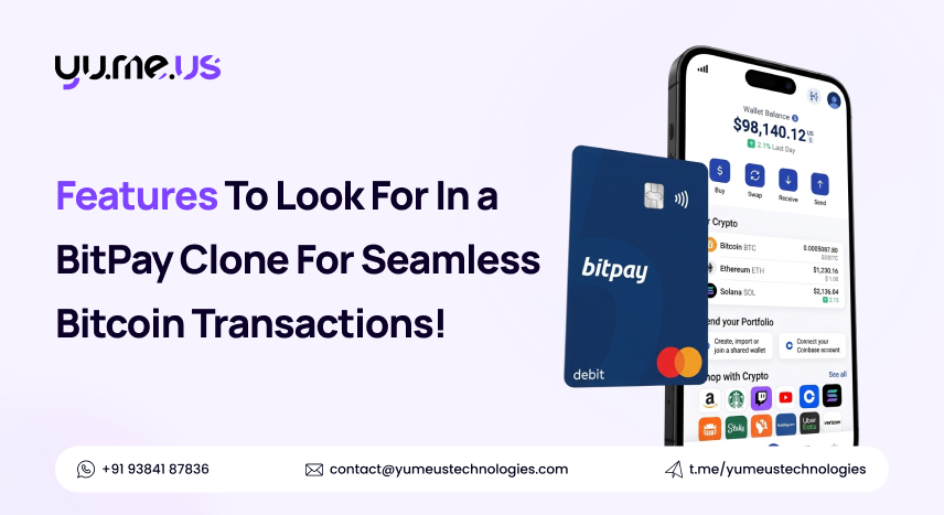 Features To Look For In a BitPay Clone For Seamless Bitcoin Transactions!