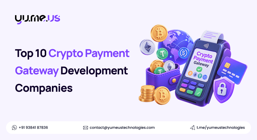Top 10 Crypto Payment Gateway Development Companies