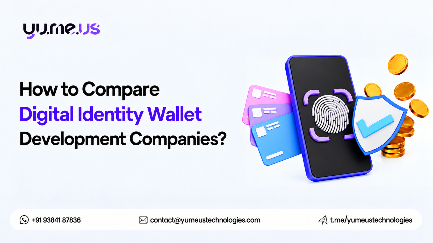 How to Compare Digital Identity Wallet Development Companies?
