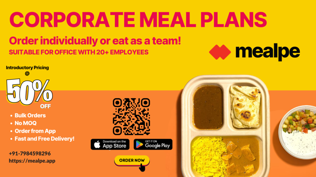 MealPe – India’s #1 Packed Meal Solution for Staff and Employees Across All Major Cities
