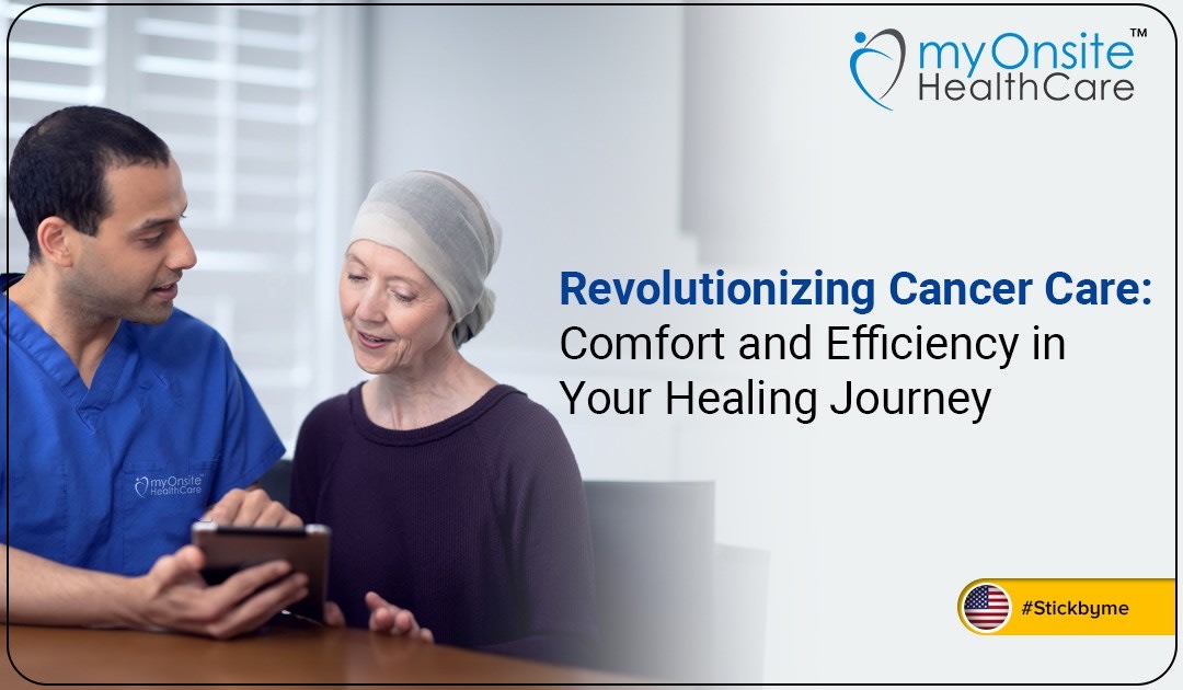 Transforming Cancer Care - myOnsite Healthcare