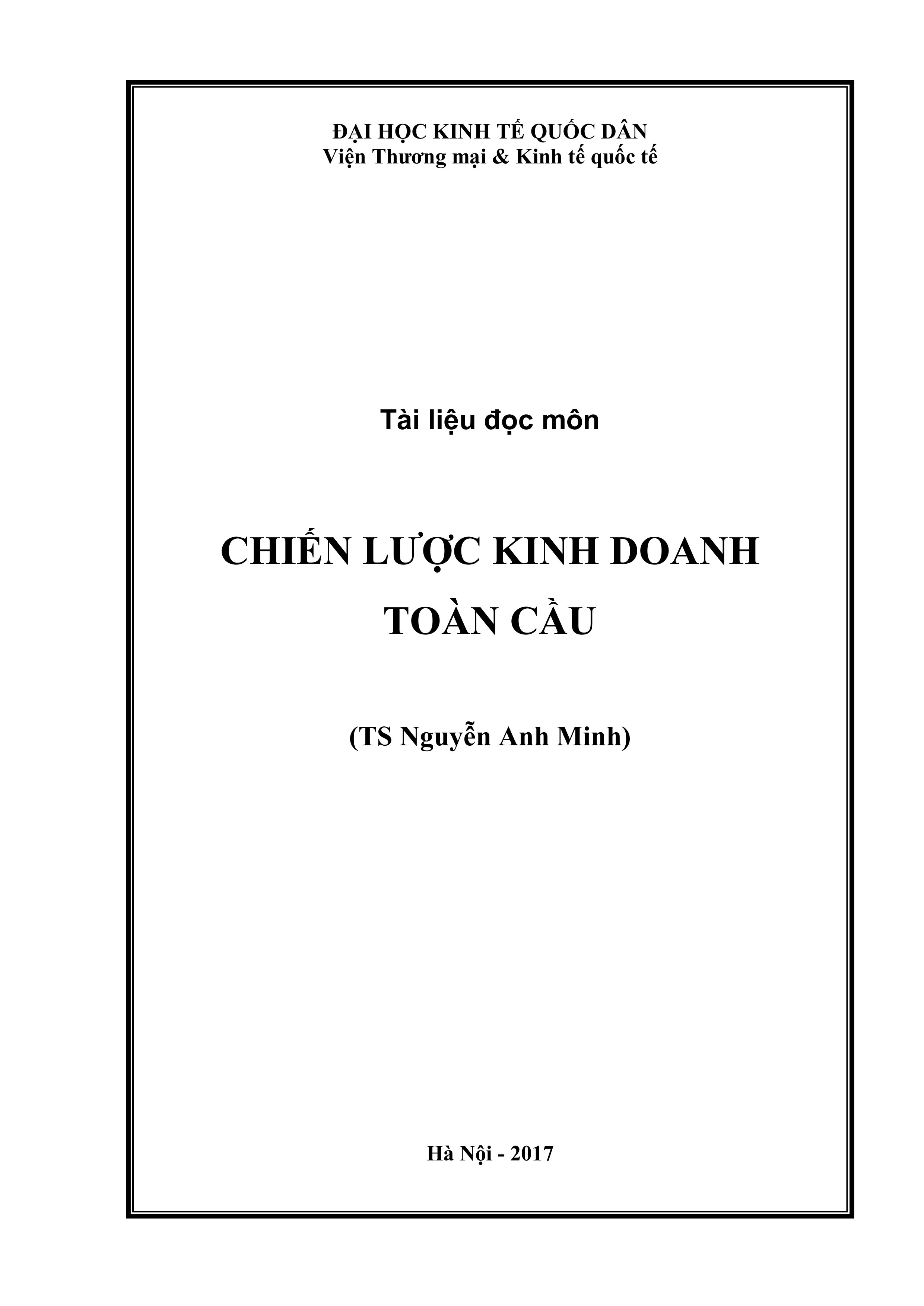 Tài liệu học tập môn Chiến lược kinh doanh toàn cầu - TS.Nguyễn Anh Minh