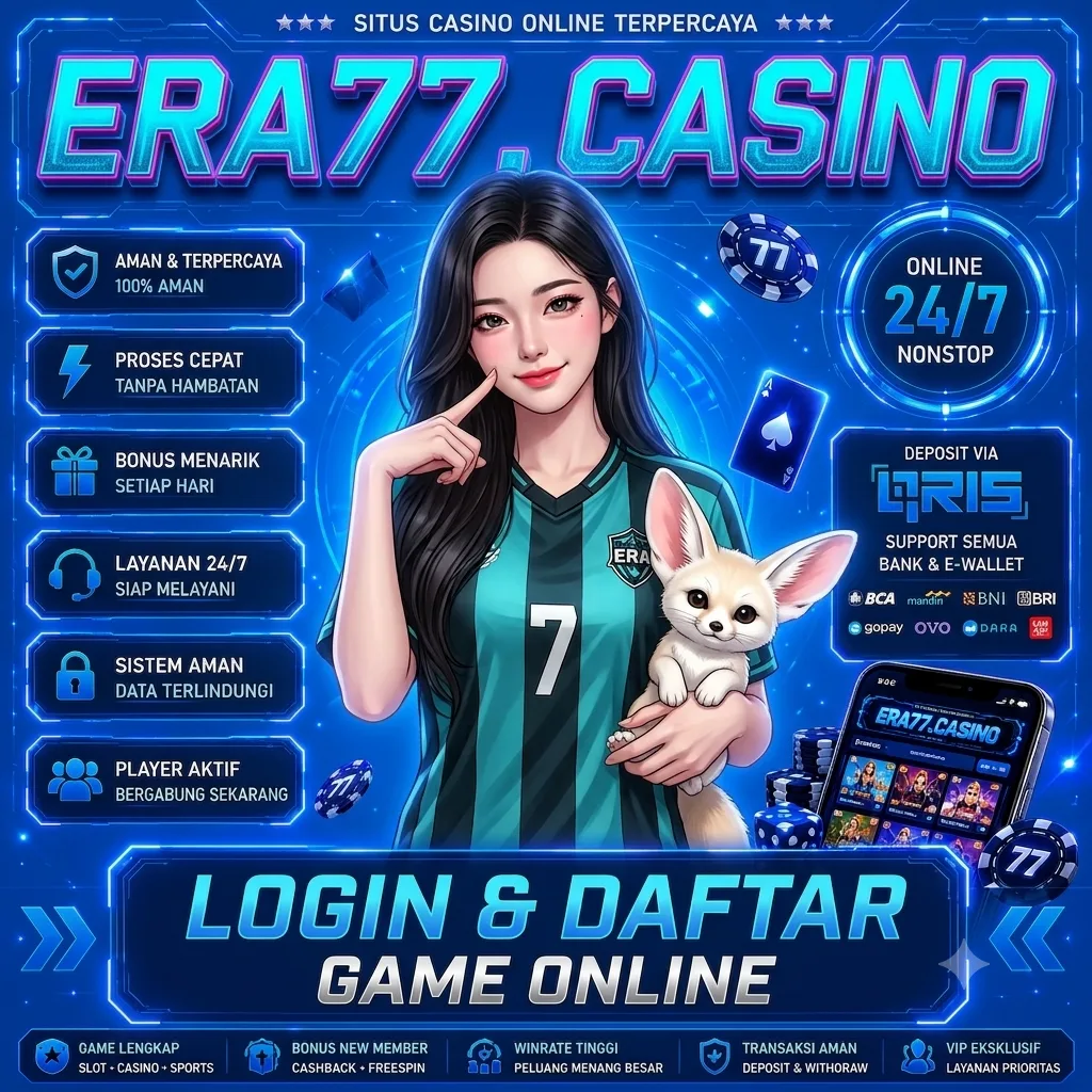 ERA77 : Link Alternatif Login & Daftar Platform Game Online Terpercaya