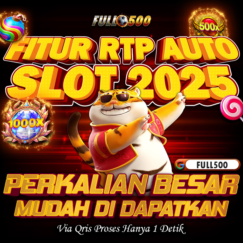 FULL500 : Situs Link Utama Slot 2025 Dengan Fitur RTP Auto