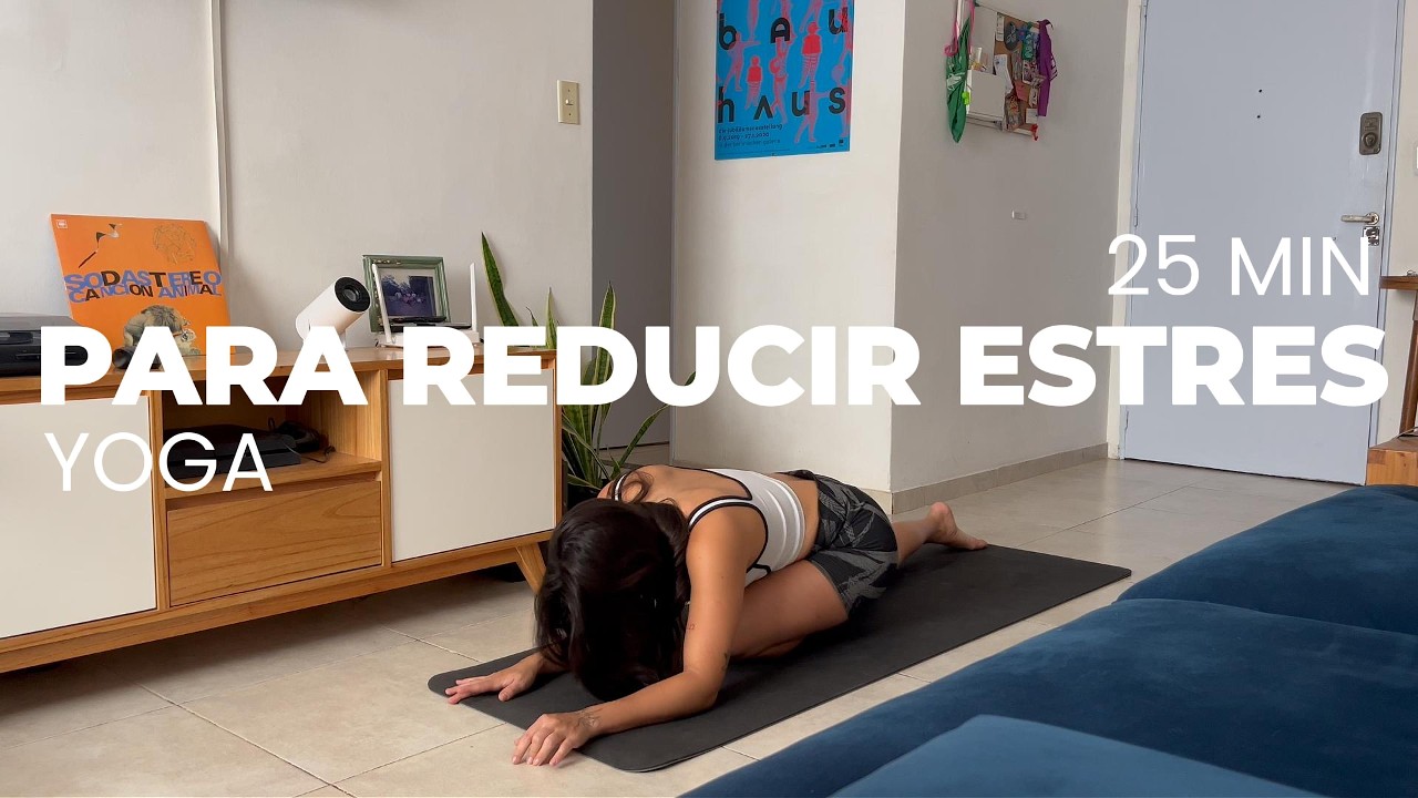 Yoga para el estrés | Proba esta clase de 25 minutos