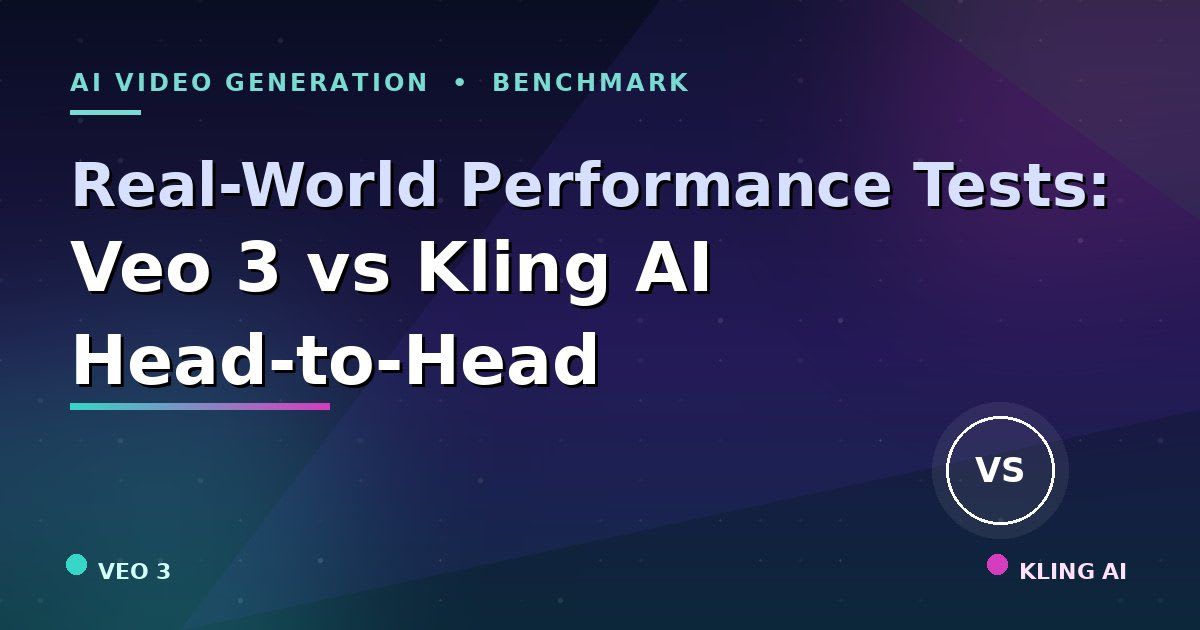 Real-World Performance Tests: Veo 3 vs Kling AI Head-to-Head