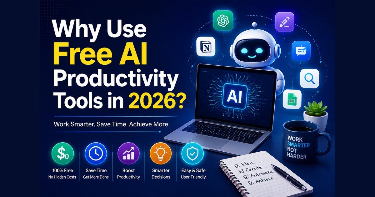 Why Use Free AI Productivity Tools in 2026?