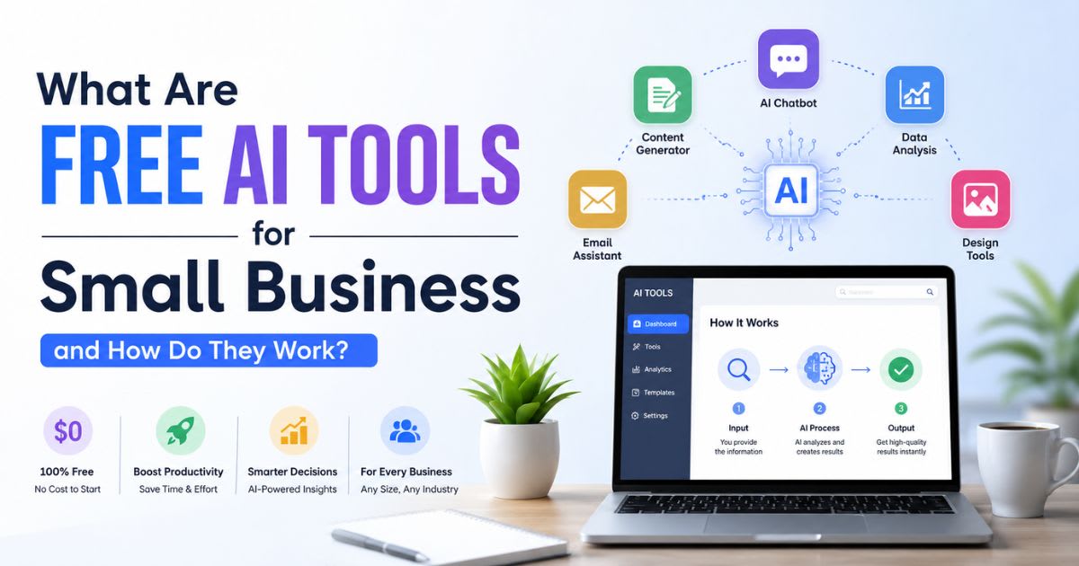 What Are Free AI Tools for Small Business and How Do They Work?