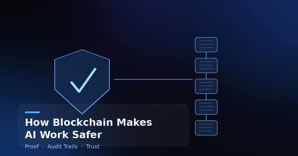 How Blockchain Makes AI Work Safer