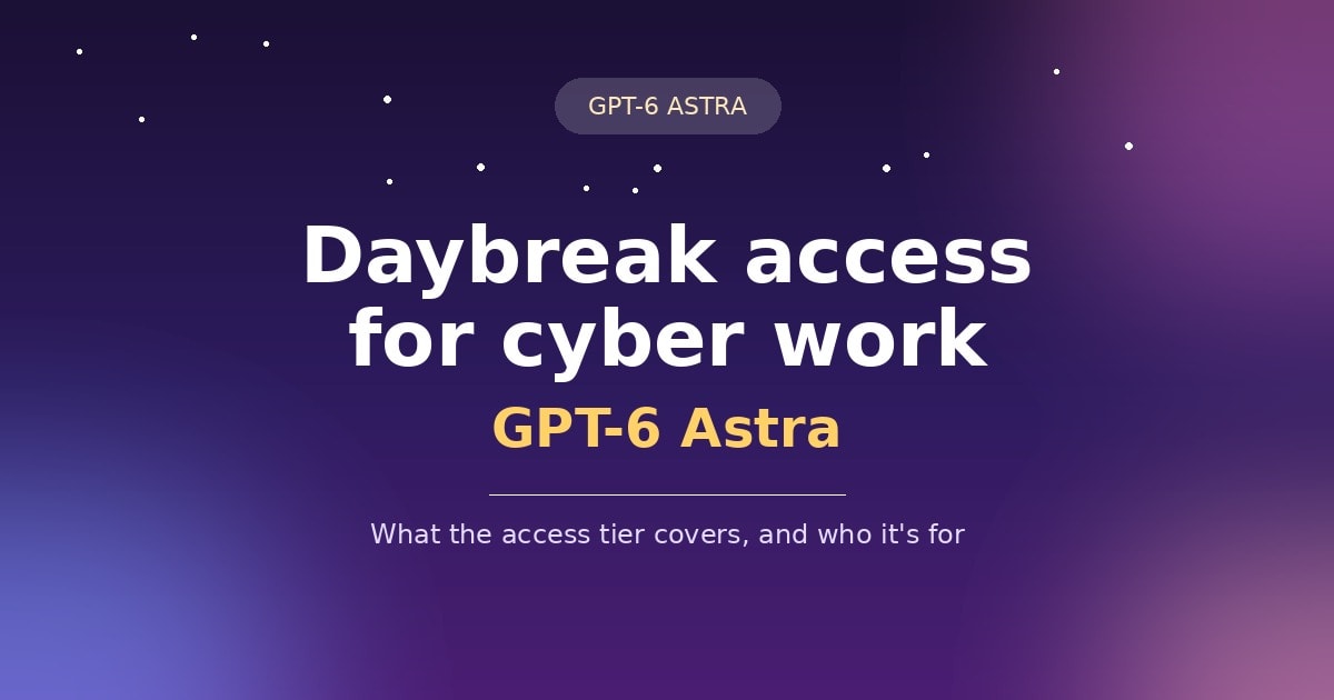Daybreak Access for Cyber Work