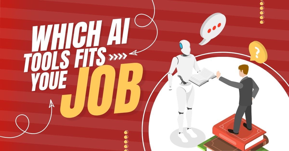 Which Tool Fits Your Job