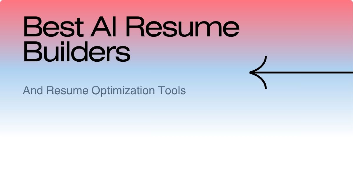 best-ai-resume-builders-and-resume-optimization-tools