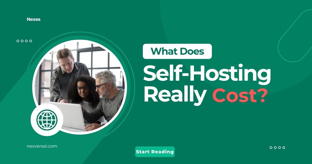 What Does Self-Hosting Really Cost?