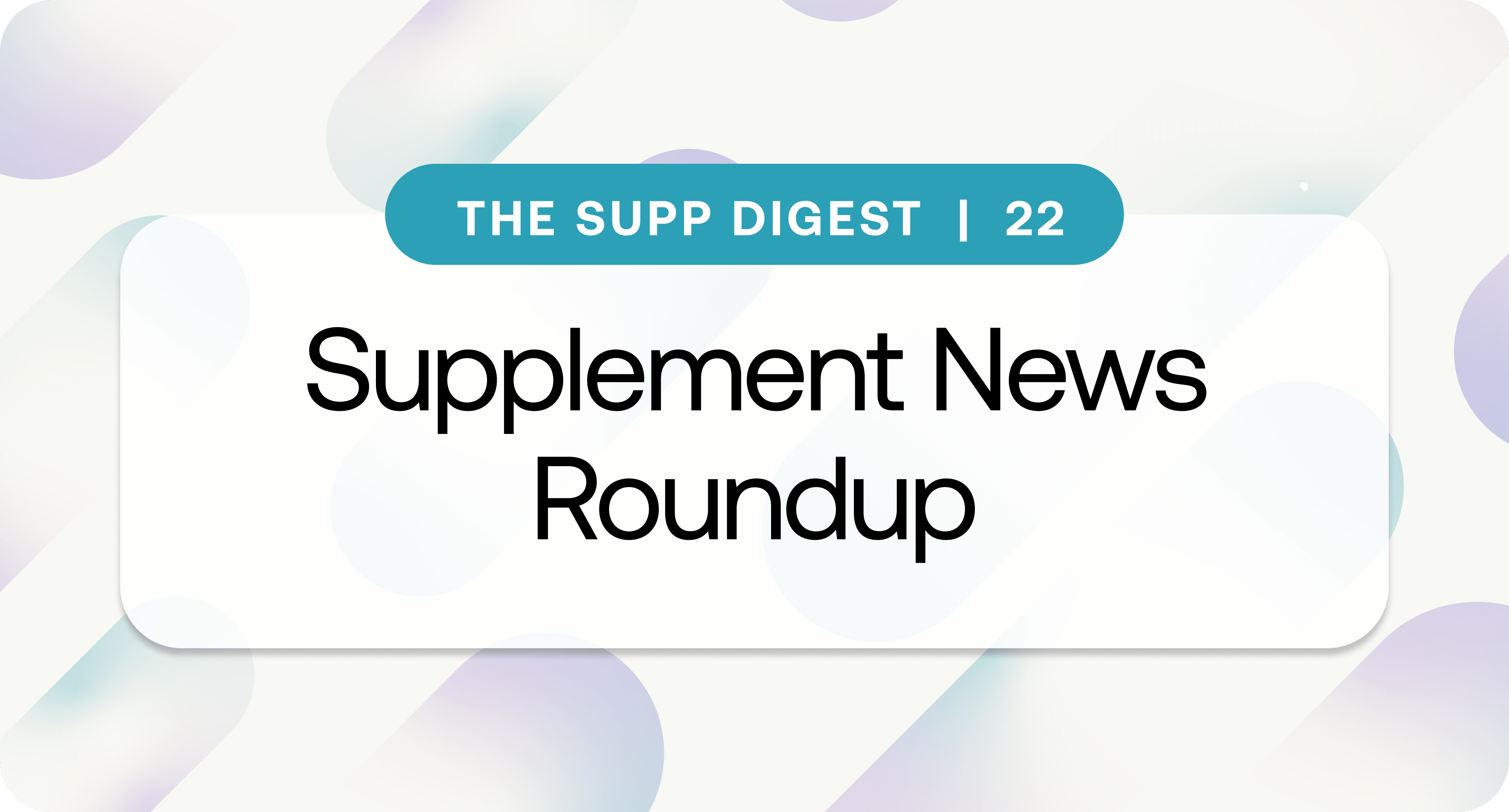 Supp Digest 22.png Supp Digest 22.png