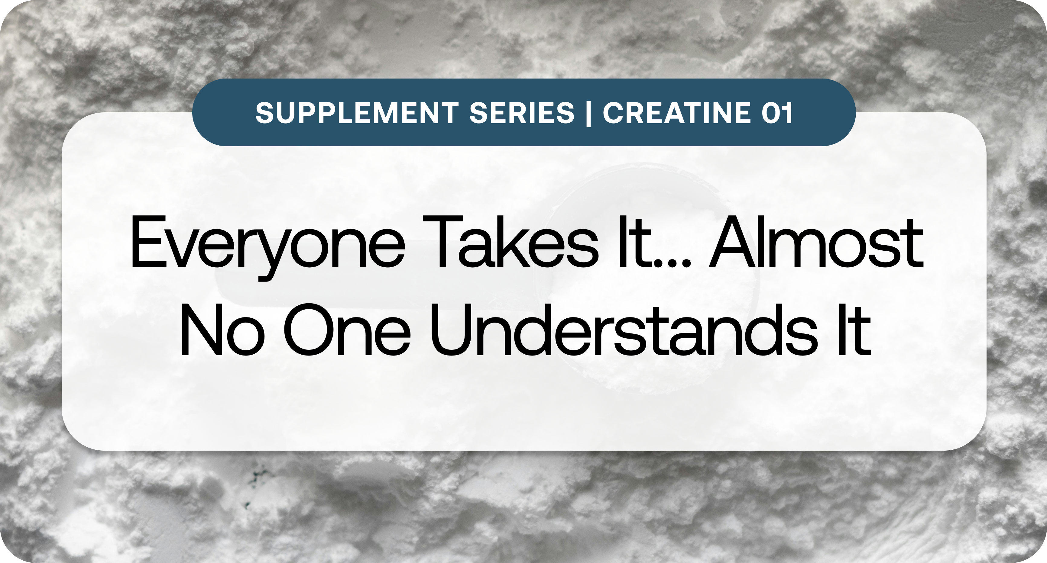Supplement Series_ Creatine 1.png
