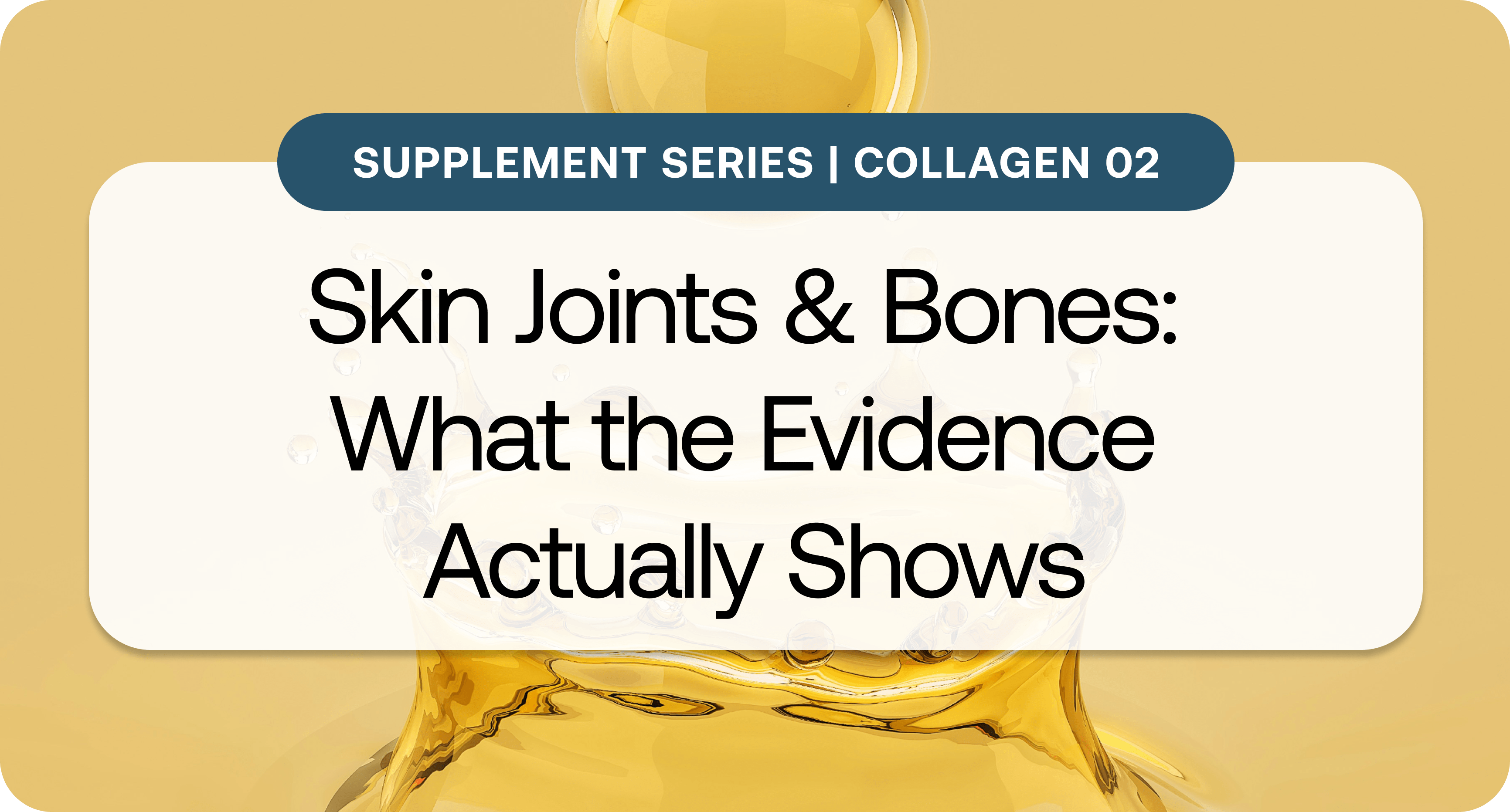 Supplement Series_ Collagen 2.png Supplement Series_ Collagen 2.png