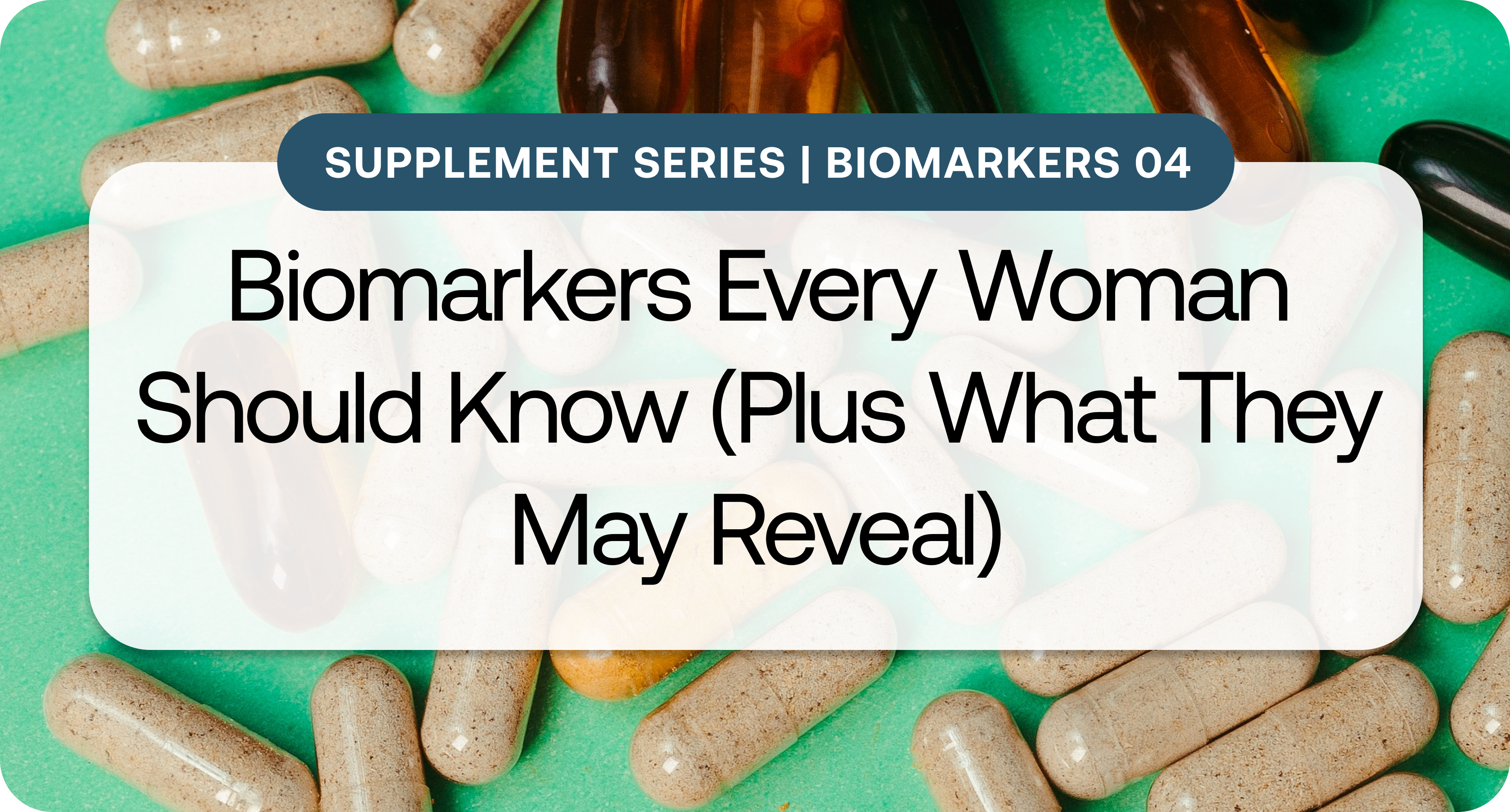 Supplement Series_ Biomarkers 4.png
