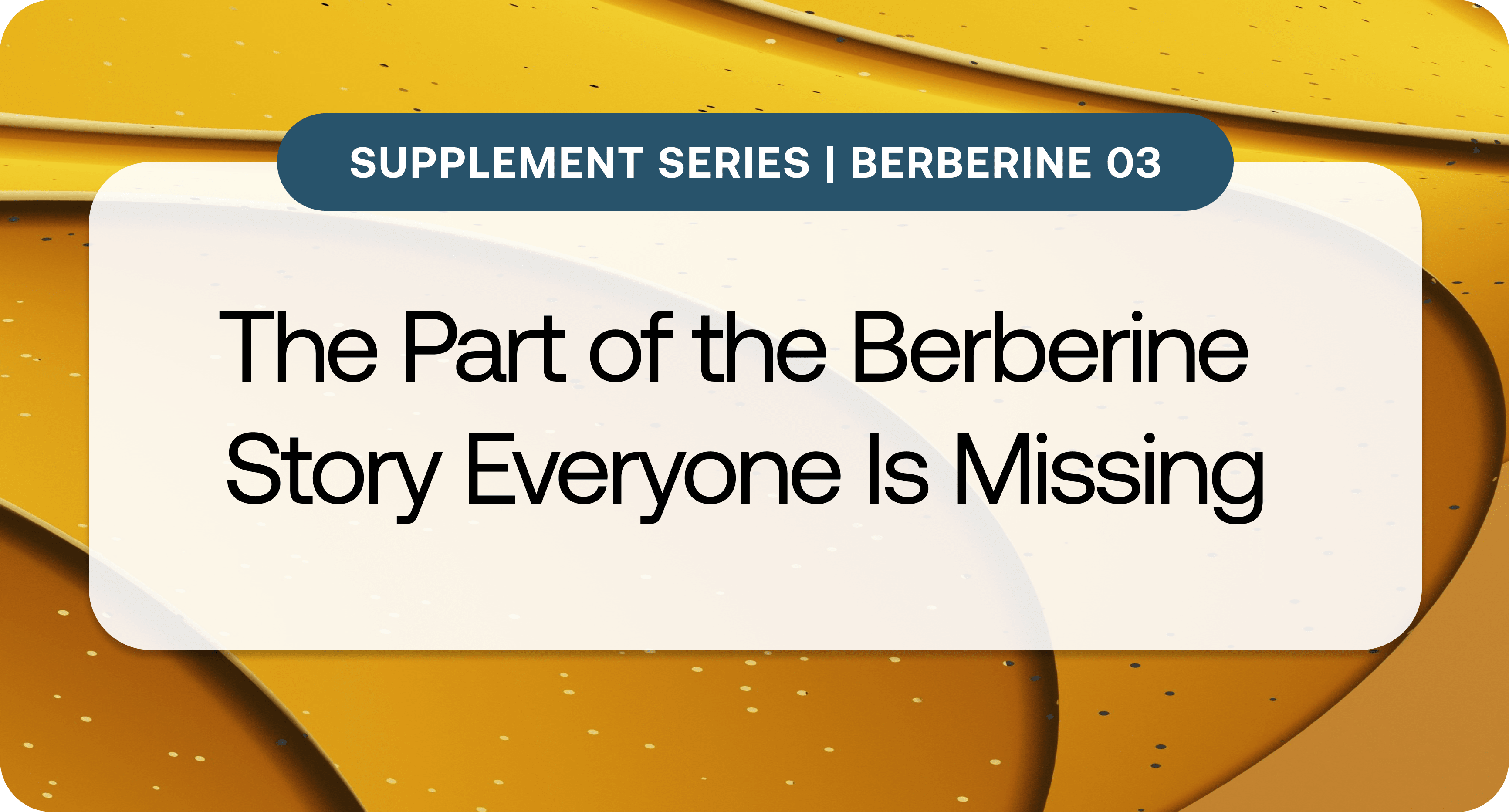 Supplement Series_ Berberine 3.png