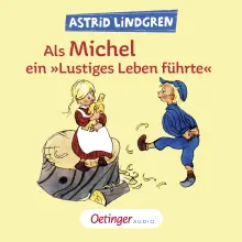 Als Michel ein "lustiges Leben führte". Hörbuchklassiker, 9783837361360