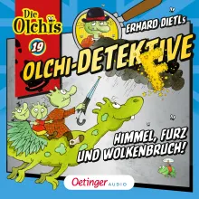 Olchi-Detektive 19. Himmel, Furz und Wolkenbruch!, 9783837365214
