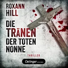 Steinbach und Wagner 2. Die Tränen der toten Nonne, 9783837397628