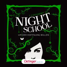 Night School 4. Um der Hoffnung willen, 9783837367799