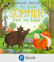 Es wird Sommer hier im Wald, 9783960523567